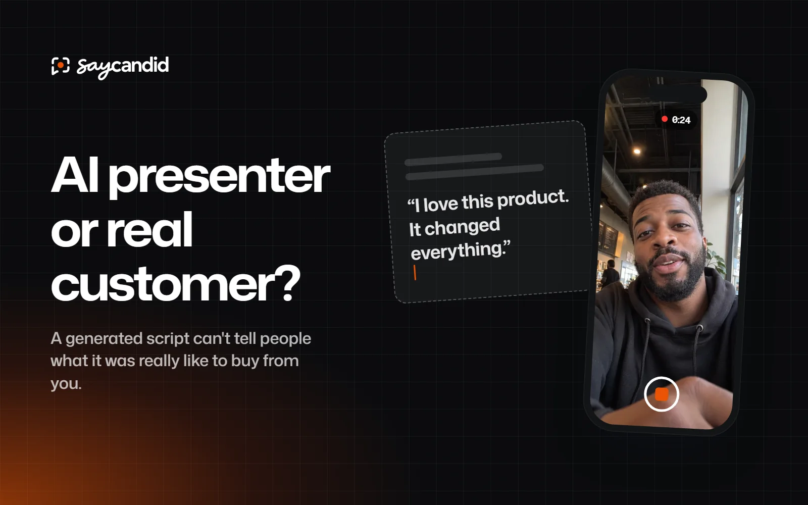 A typed AI script reading “I love this product. It changed everything.” beside a phone recording a real person, under the headline “AI presenter or real customer?”